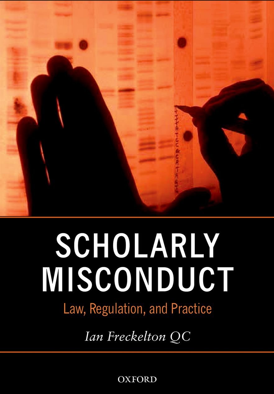 Scholarly Misconduct: Law, Regulation, and Practice Law