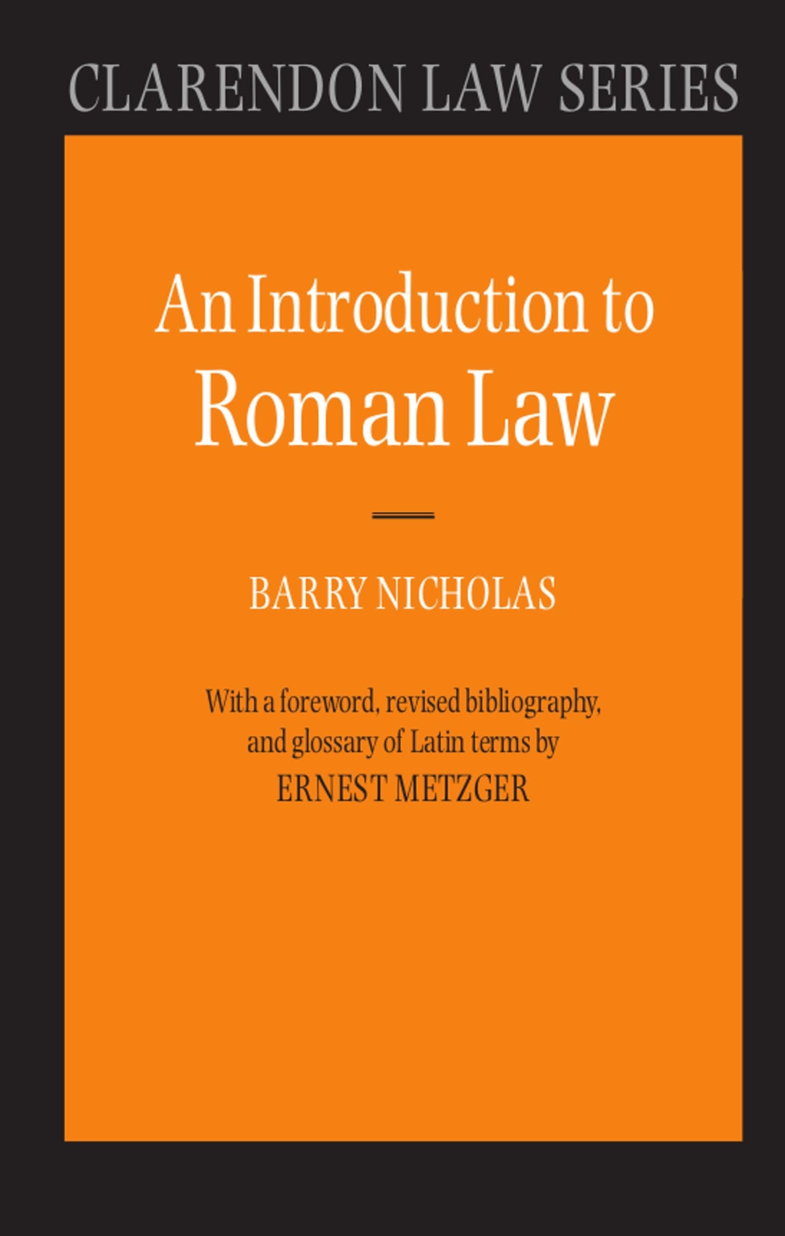 An Introduction to Roman Law (Clarendon Law Series) Law