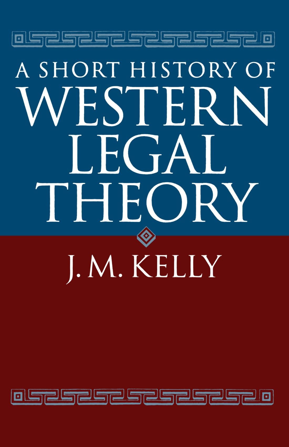 A Short History Of Western Legal Theory Law