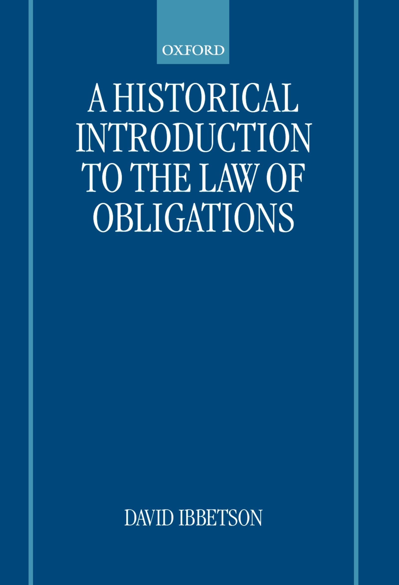 A Historical Introduction to the Law of Obligations Law