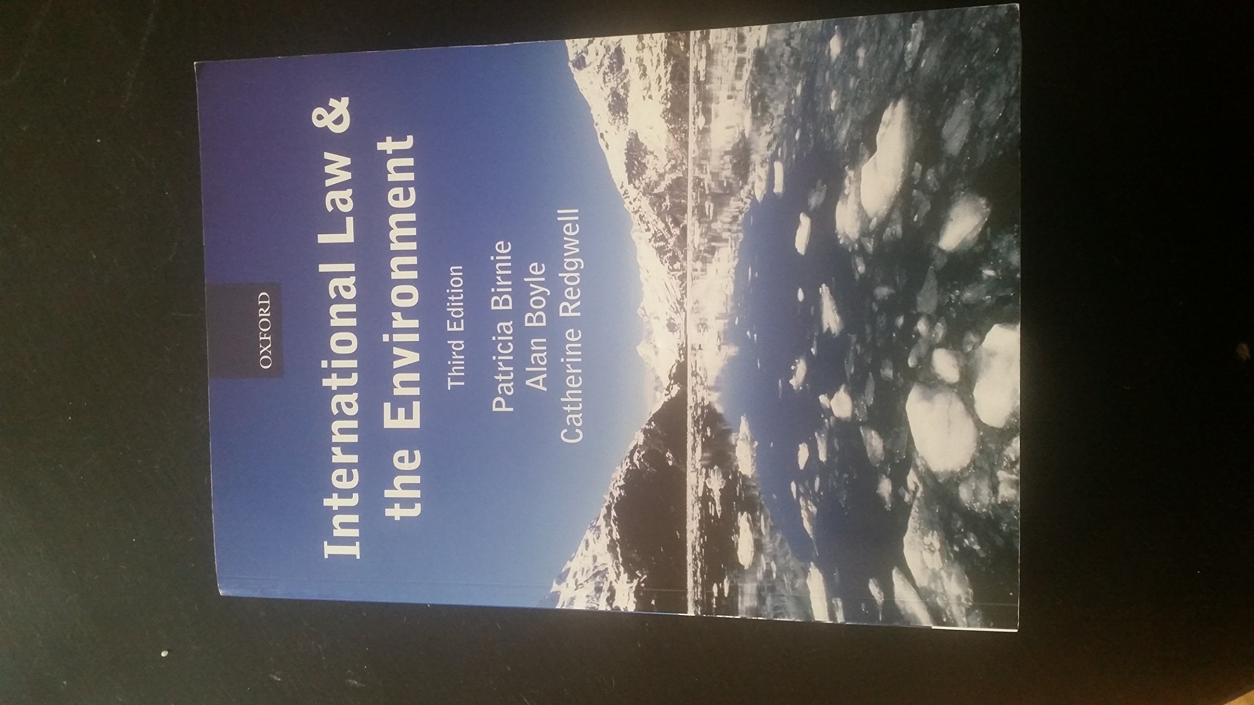 Birnie, P: International Law and the Environment Law