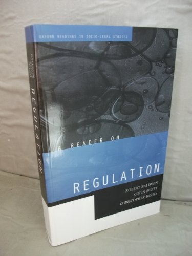A Reader on Regulation (Oxford Readings in Socio-Legal Studies) Law