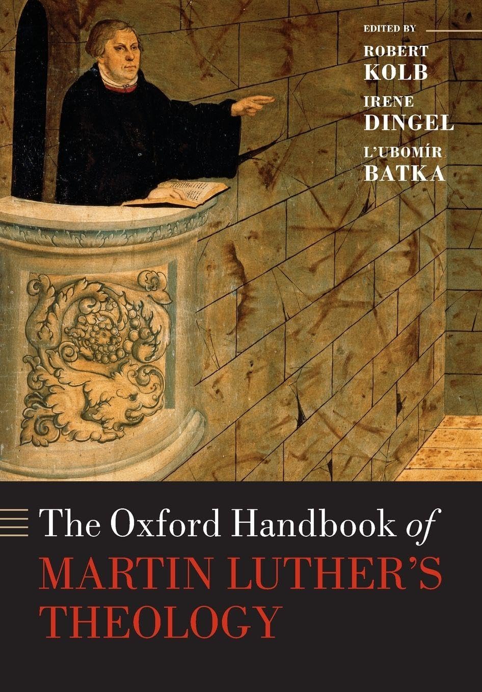 OXFORD HANDBOOK OF MARTIN LUTHERS THEOLOGY OHBK PAPER book