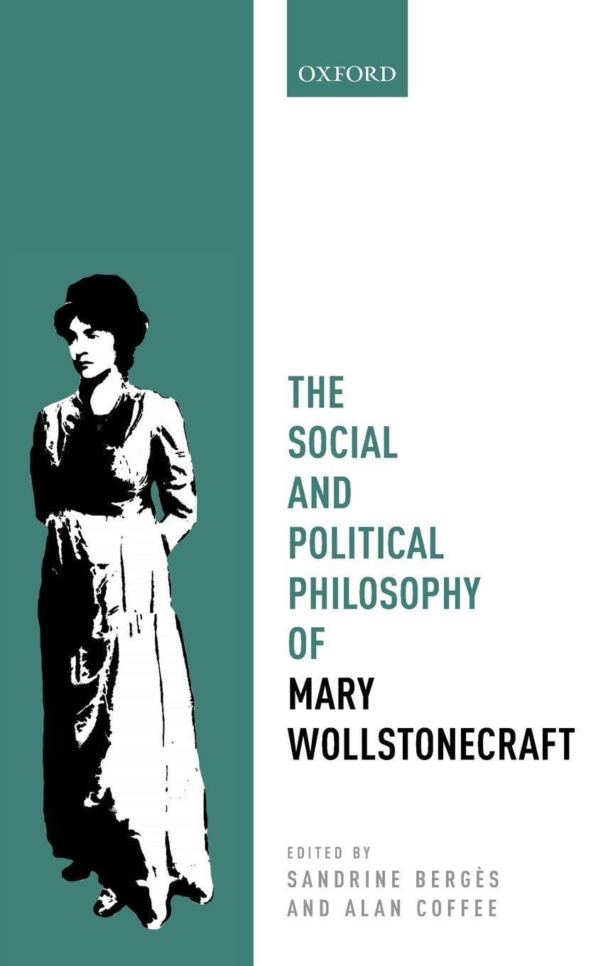 Social and Political Philosophy of Mary Wollstonecraft Philosophy