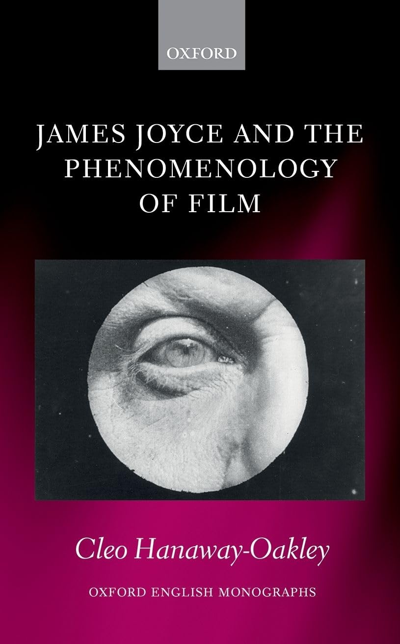 James Joyce and the Phenomenology of Film Philosophy