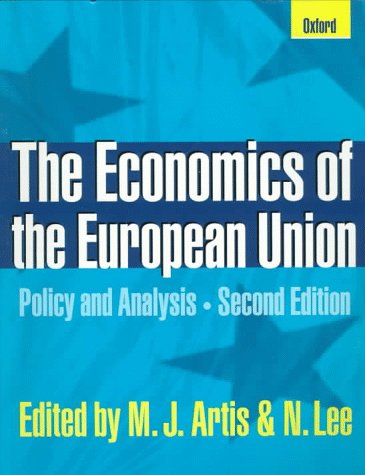The Economics of the European Union: Policy and Analysis Business, Finance & Career