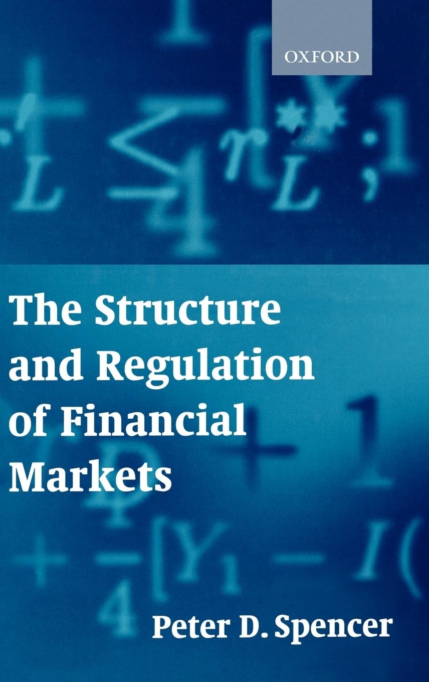 The Structure and Regulation of Financial Markets Law