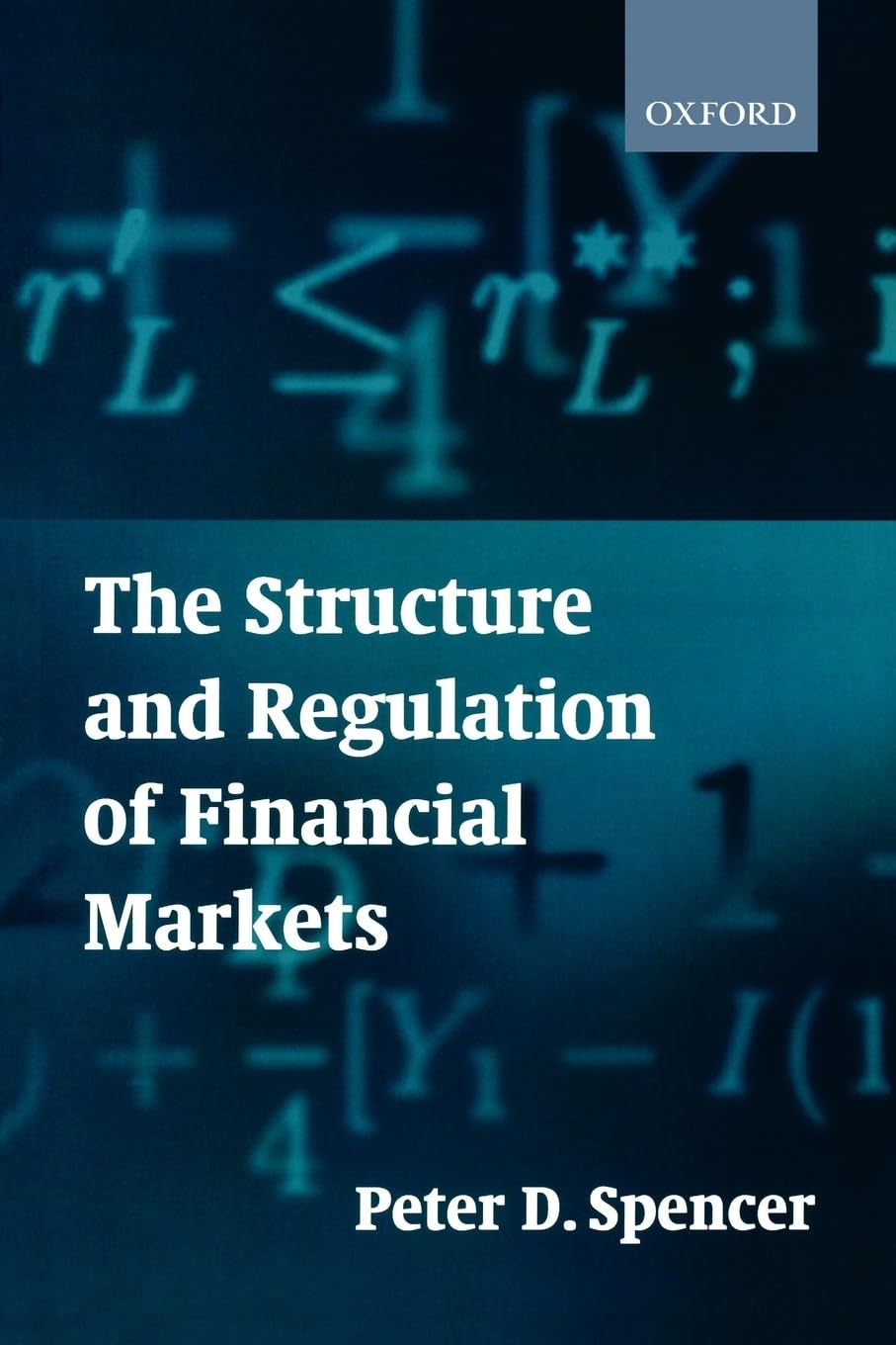 The Structure and Regulation of Financial Markets Business, Finance & Career