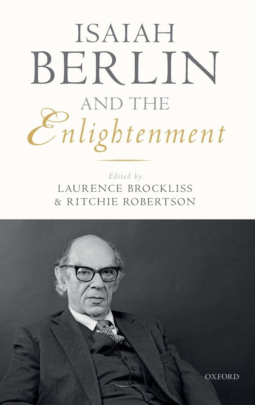 Isaiah Berlin and the Enlightenment Philosophy