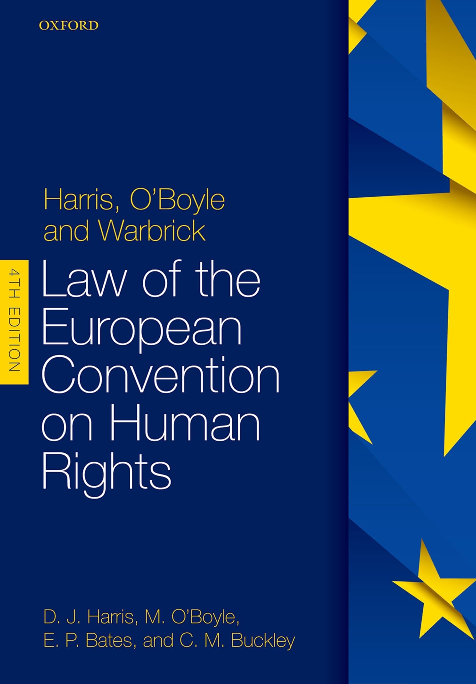 Harris, O'Boyle, and Warbrick: Law of the European Convention on Human Rights Law