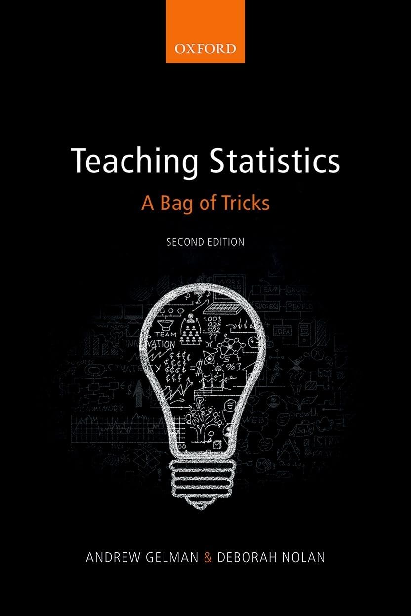 TEACHING STATISTICS:BAG OF TRICKS 2E PAPER: A Bag of Tricks Mathematics