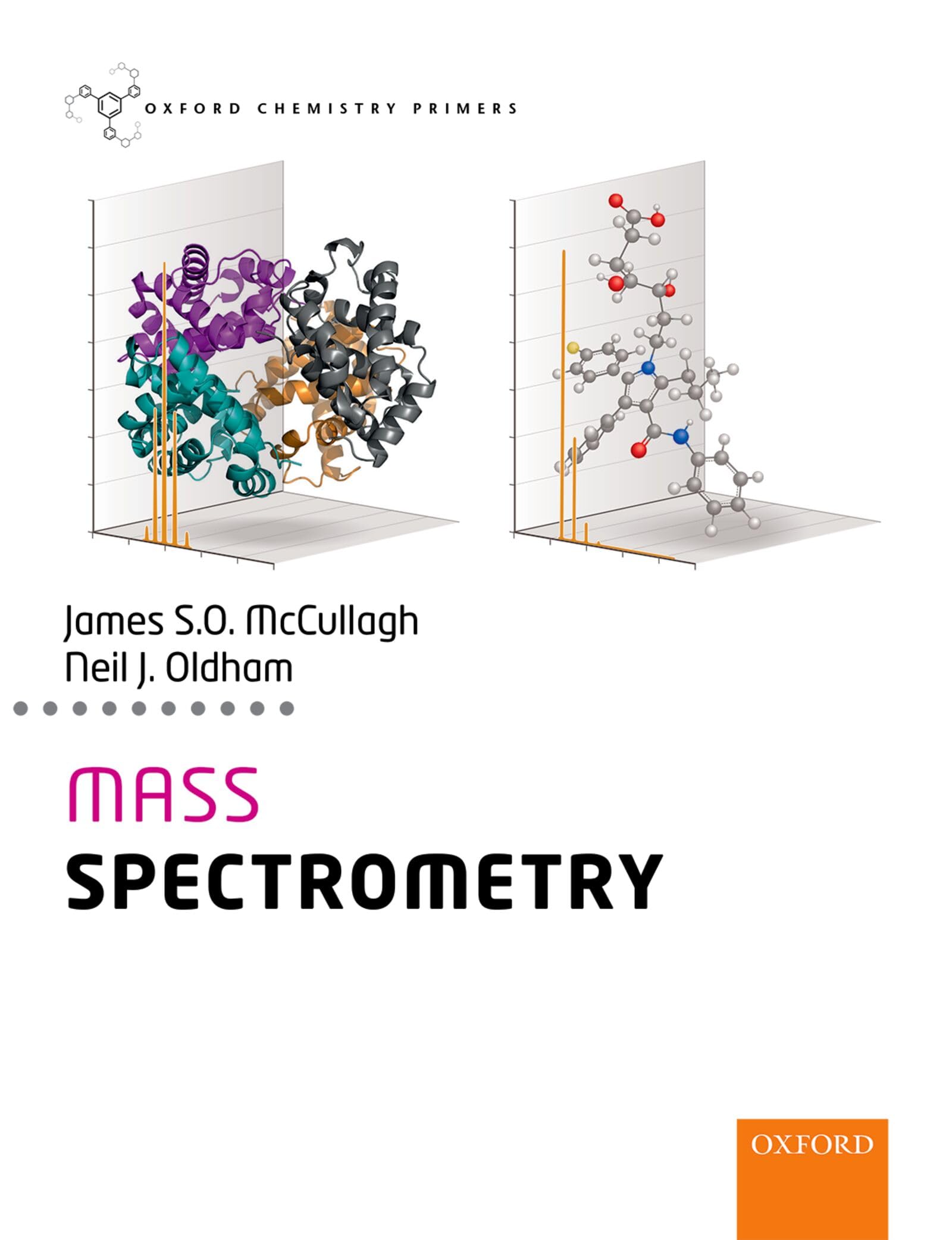 Mass Spectrometry (Oxford Chemistry Primers) Medicine