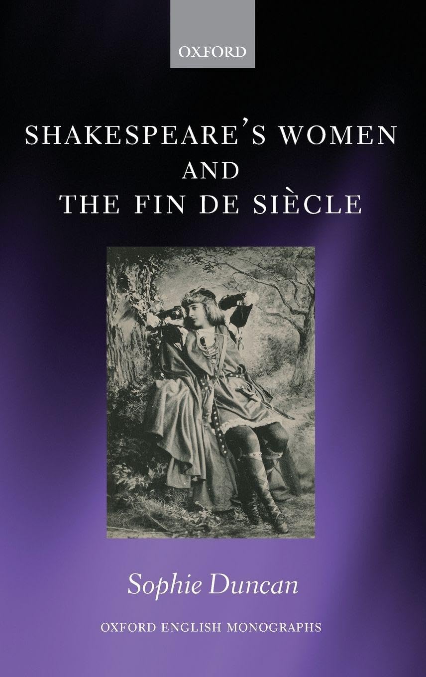 Shakespeare's Women and the Fin de Siecle Contemporary literature
