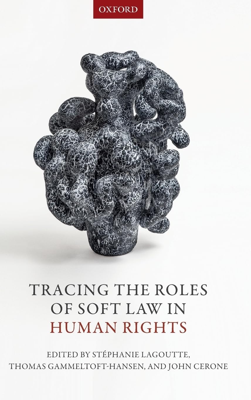 Tracing the Roles of Soft Law in Human Rights Law