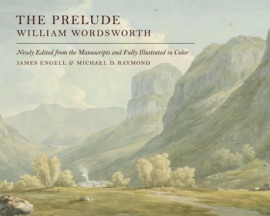The Prelude: Newly Edited from the Manuscripts and Fully Illustrated in Color Poetry