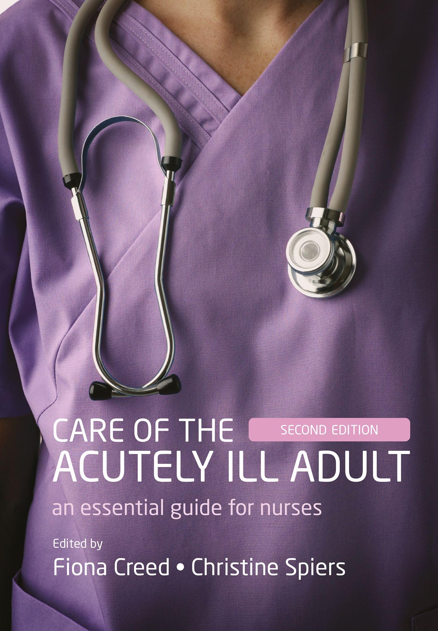 CARE OF ACUTELY ILL ADULT 2E P Medicine