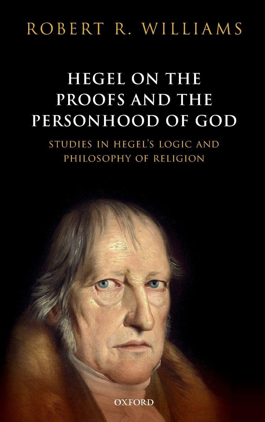 HEGEL ON PROOFS & PERSONHOOD OF GOD C Philosophy