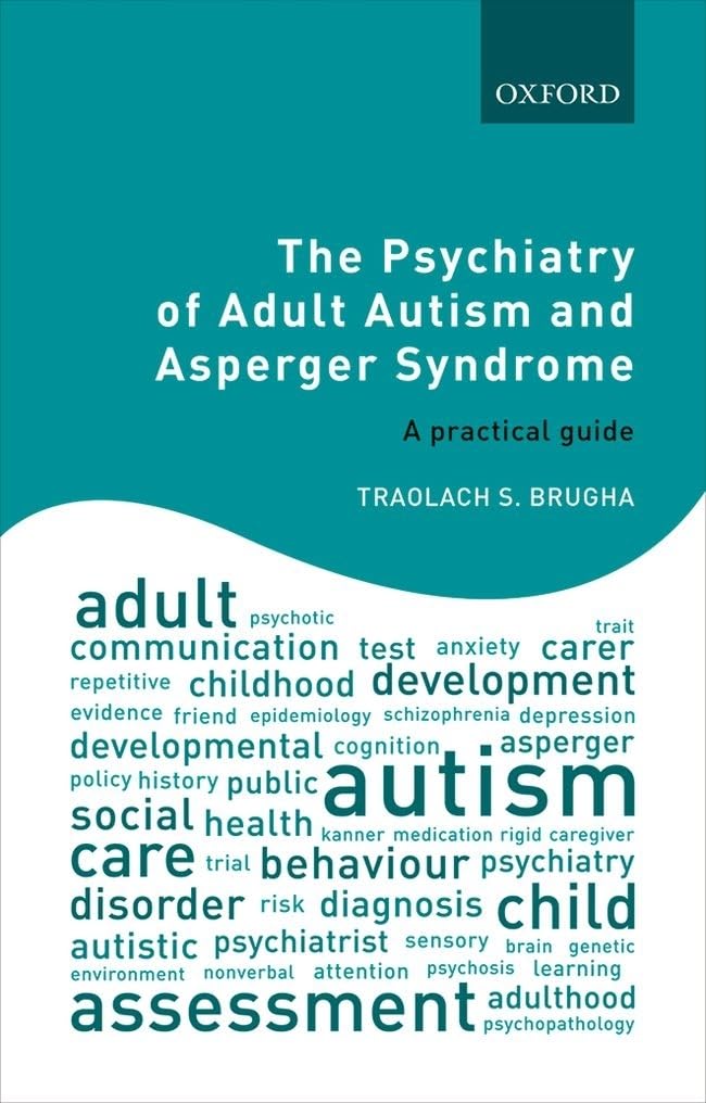 Psychiatry of Adult Autism and Asperger Syndrome Medicine