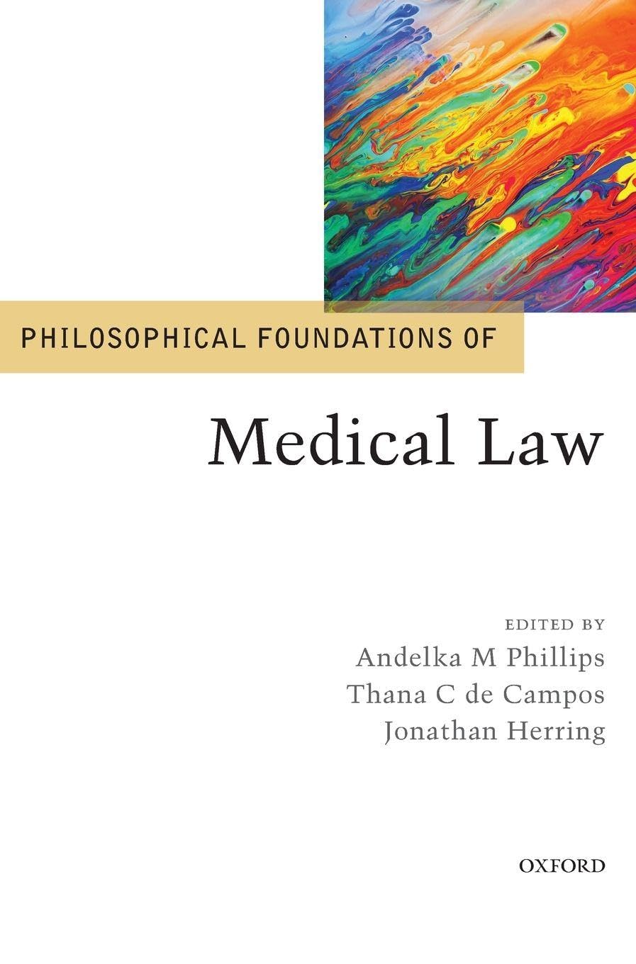 Philosophical Foundations of Medical Law Medicine