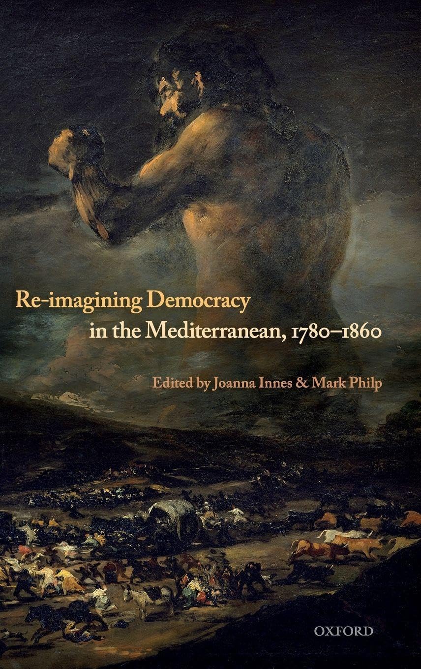 Re-Imagining Democracy in the Mediterranean, 1780-1860 Law