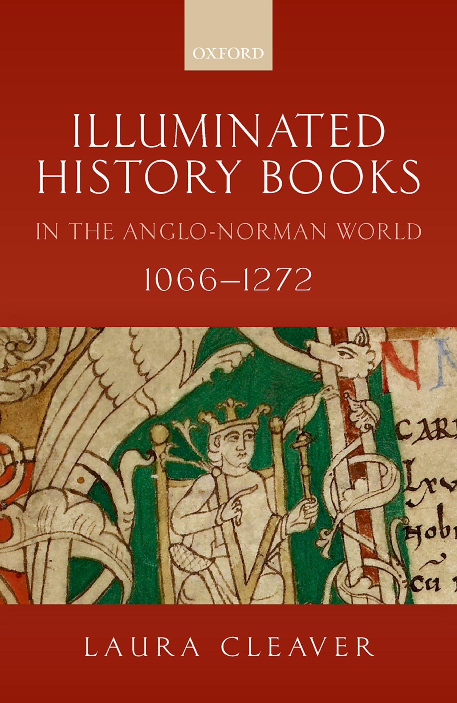 Illuminated History Books in the Anglo-Norman World, 1066-1272 Social Sciences