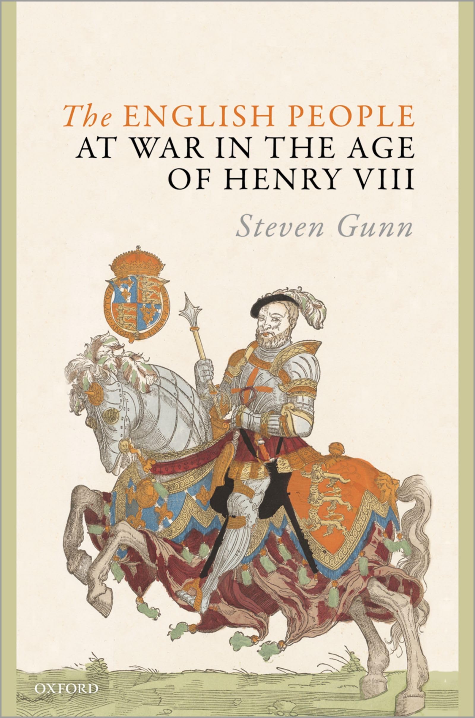 English People at War in the Age of Henry VIII Politics & History