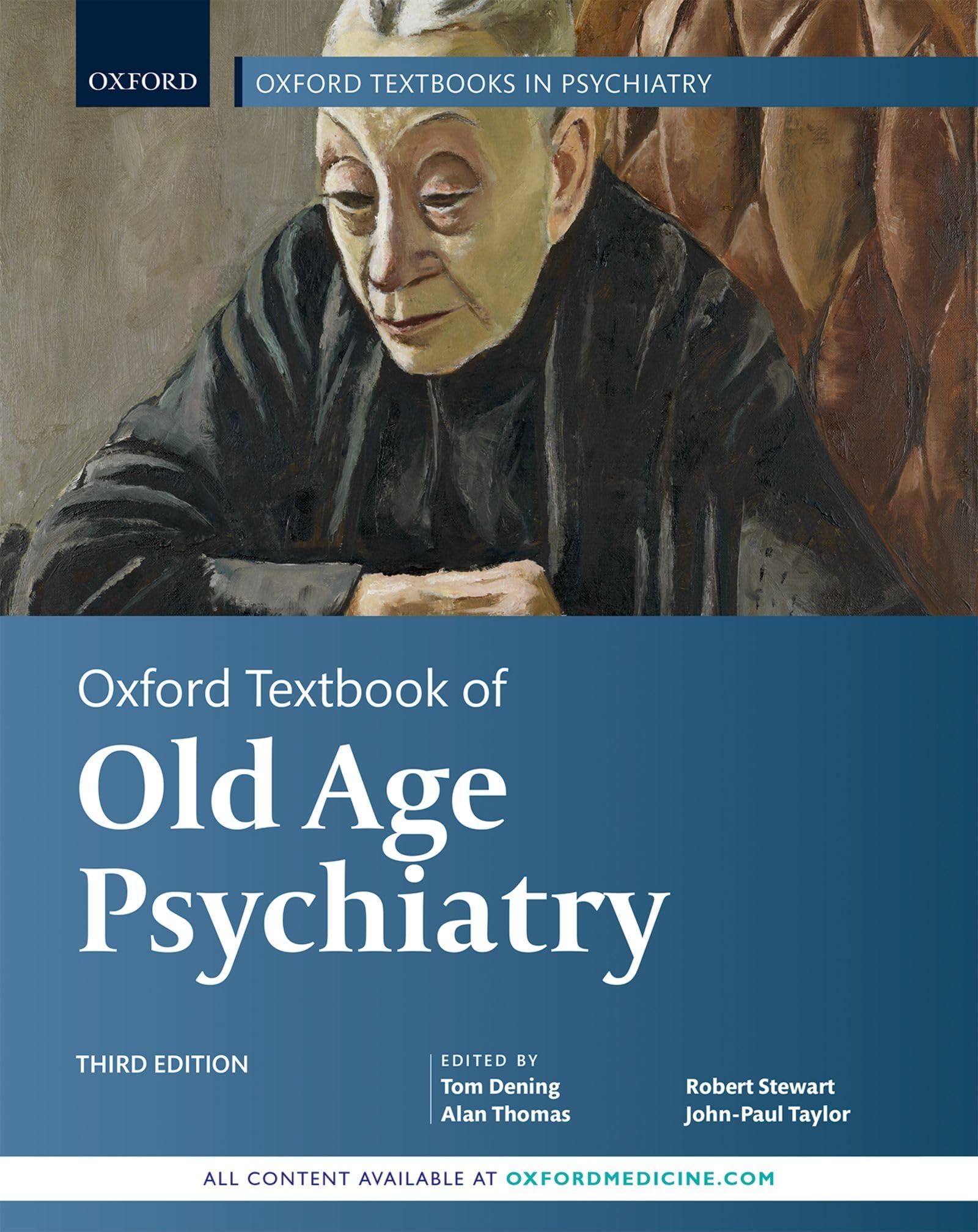 Oxford Textbook of Old Age Psychiatry Medicine