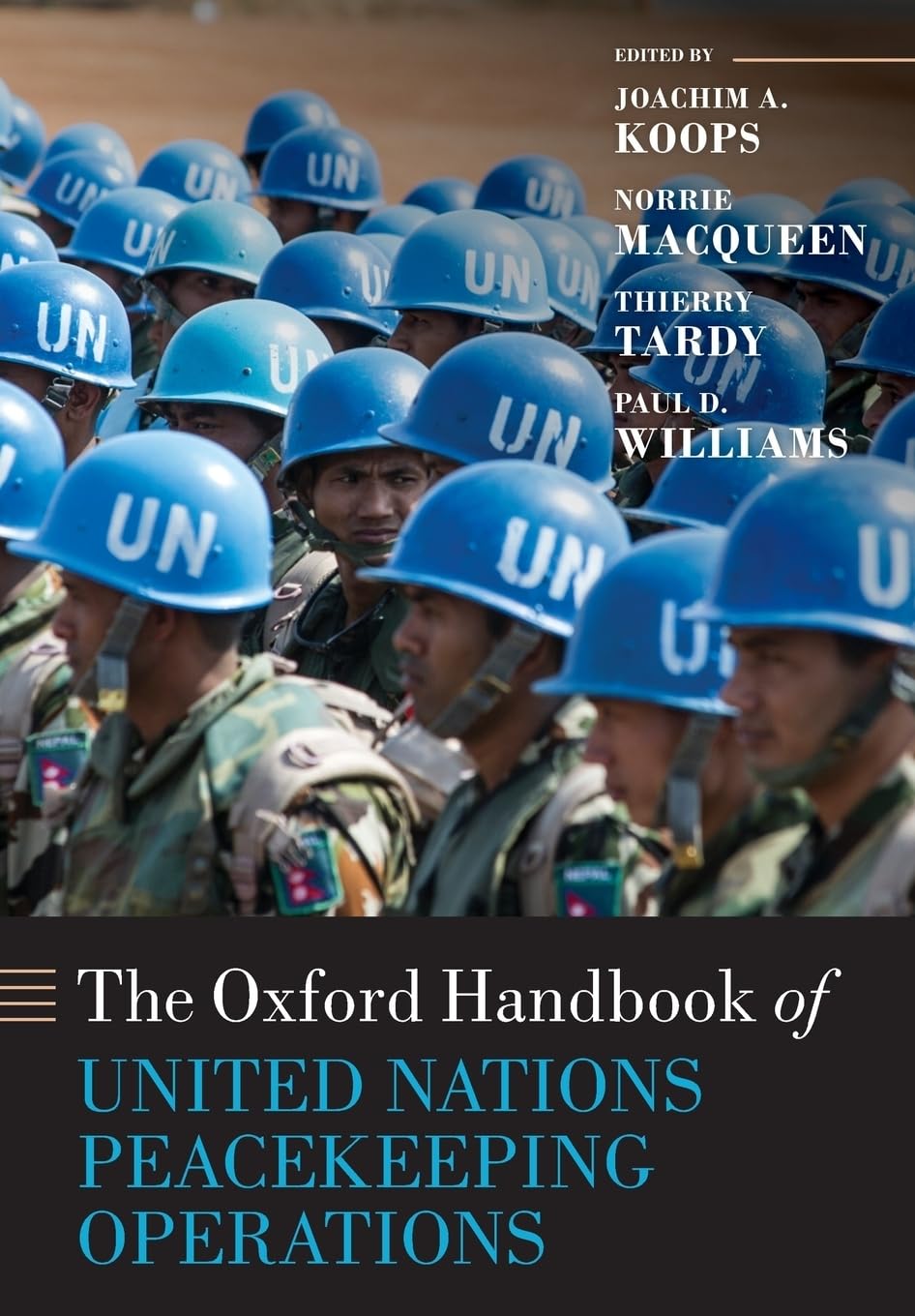 The Oxford Handbook of United Nations Peacekeeping Operations (Oxford Handbooks) Law