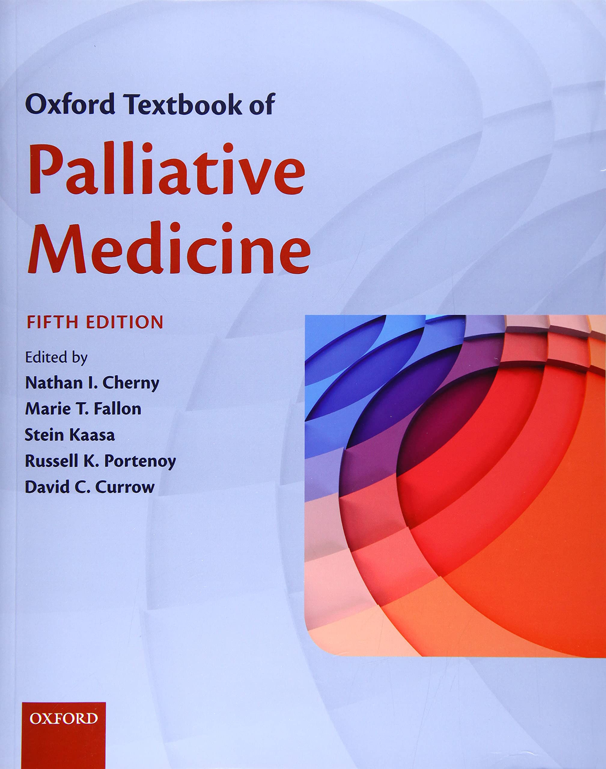 Oxford Textbook of Palliative Medicine Medicine
