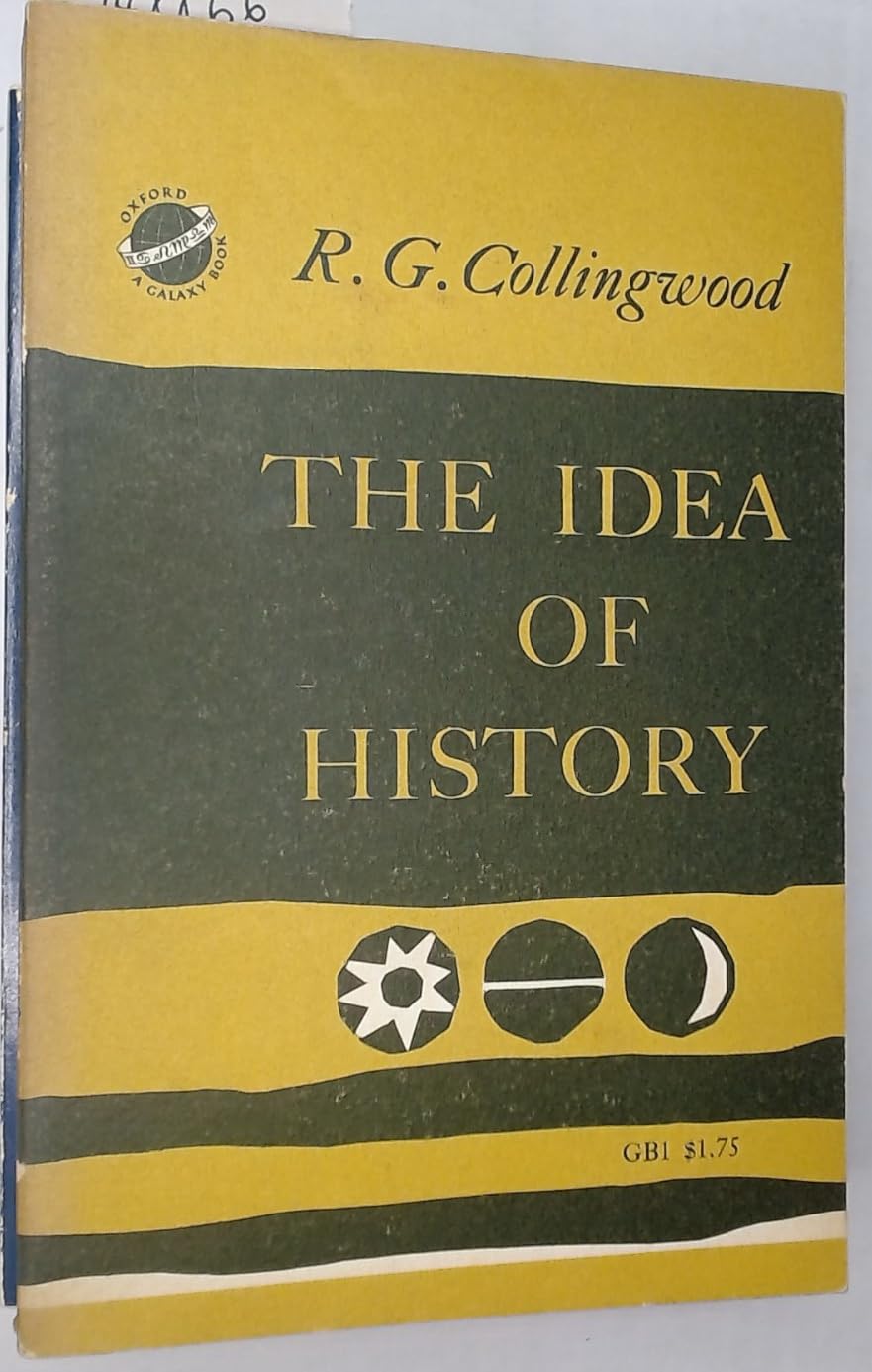 Idea of History (Oxford Paperbacks) Philosophy