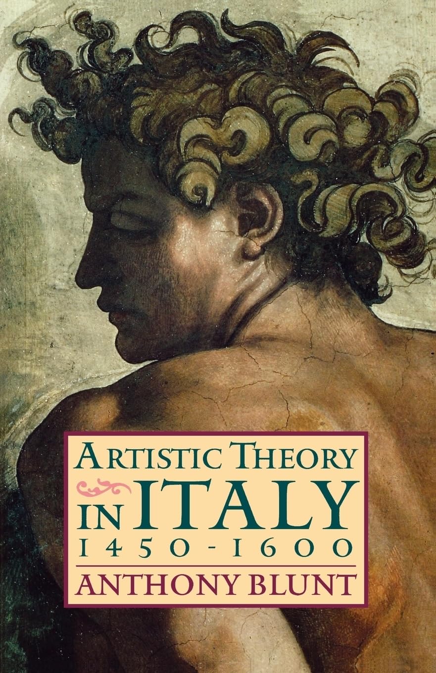 Artistic Theory in Italy, 1450-1600 book