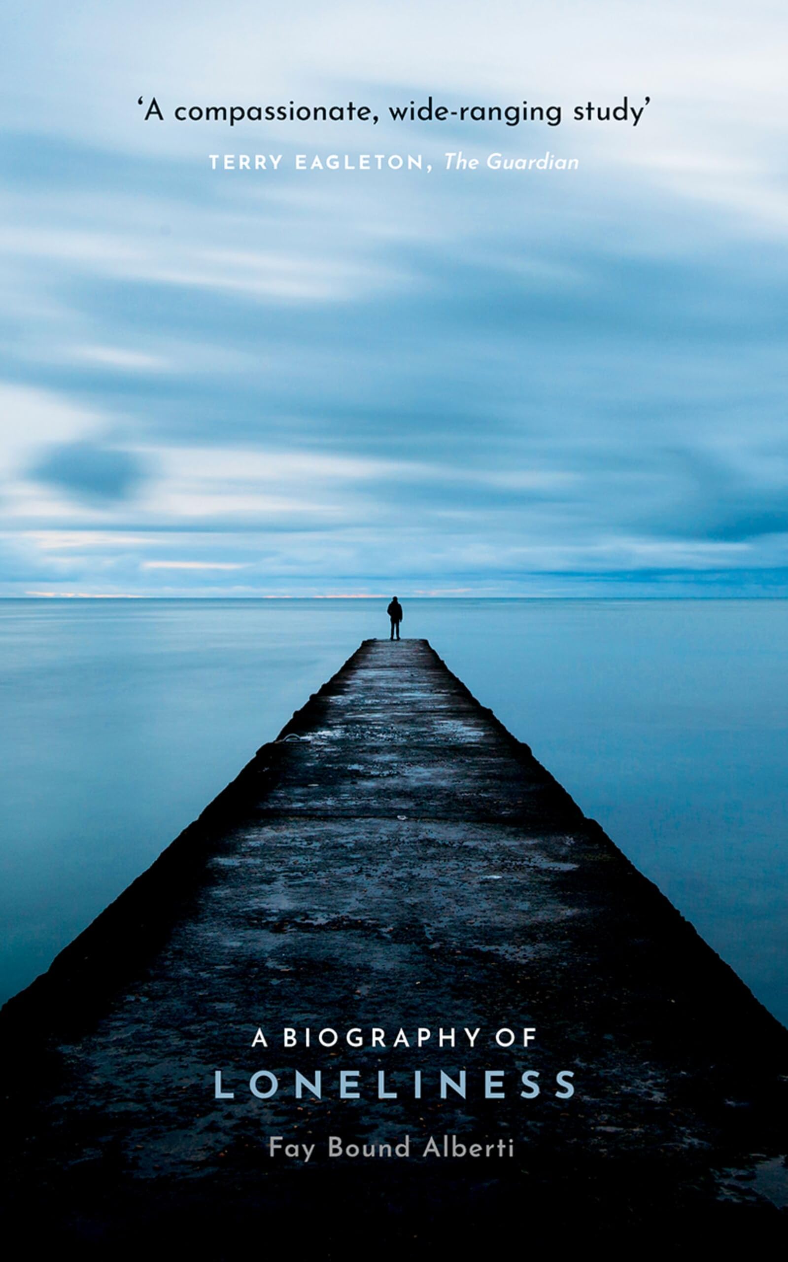 A Biography of Loneliness Medicine