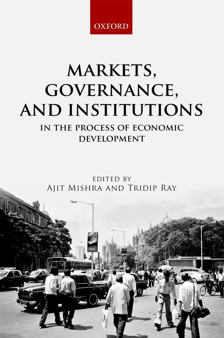 Markets, Governance, and Institutions in the Process of Economic Development Law