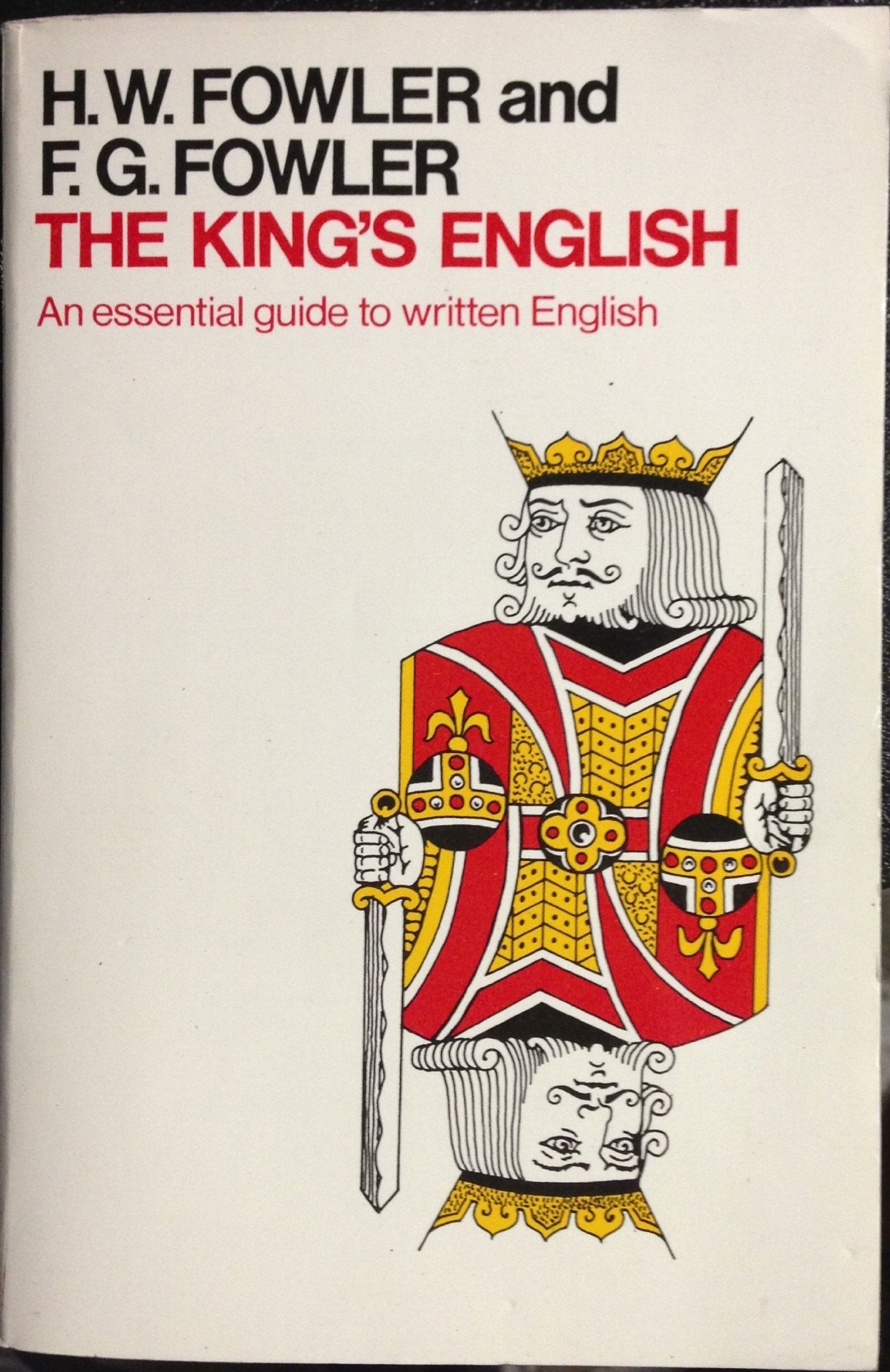 The King's English: An Essential Guide to Written English book