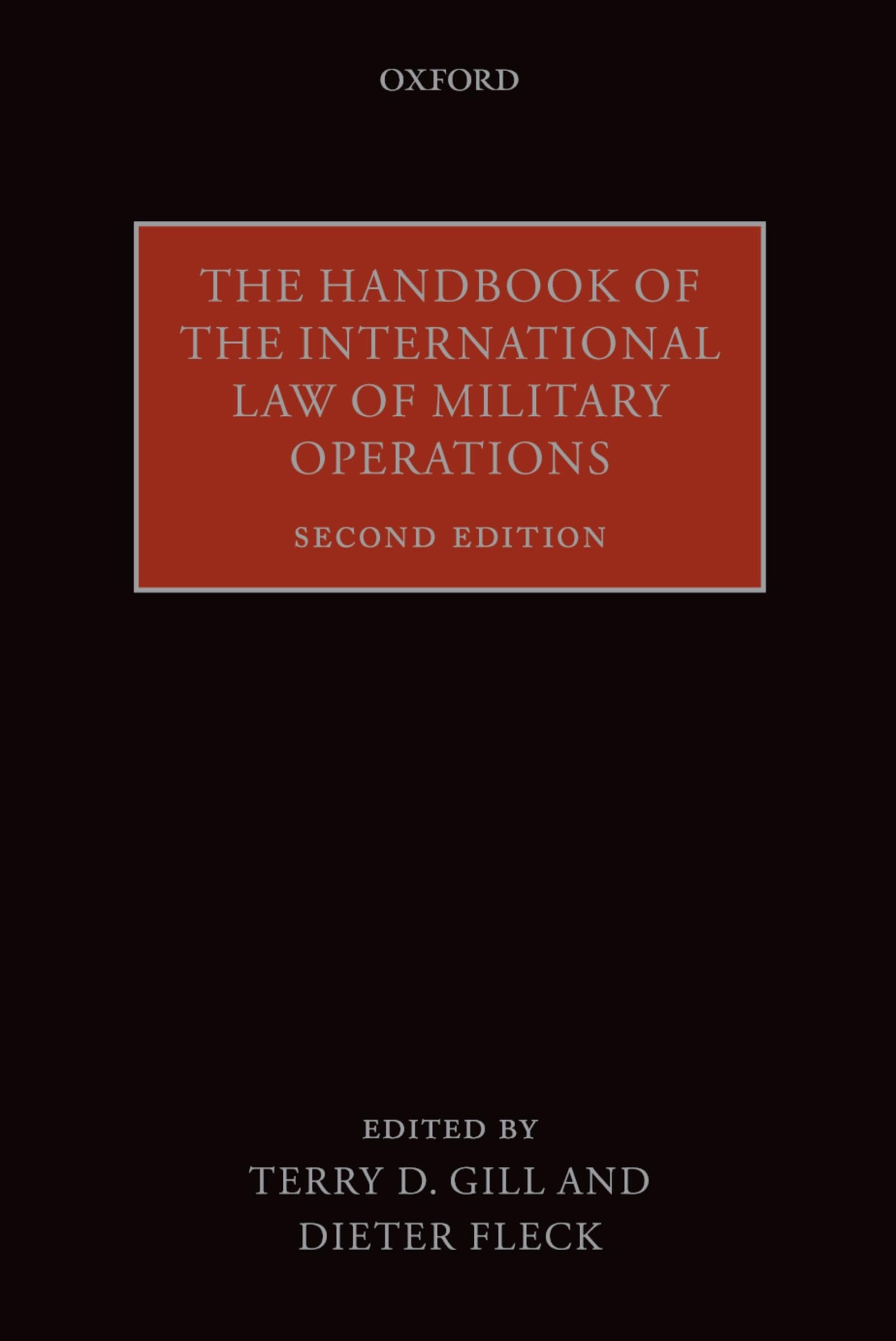 Handbook of the International Law of Military Operations Law
