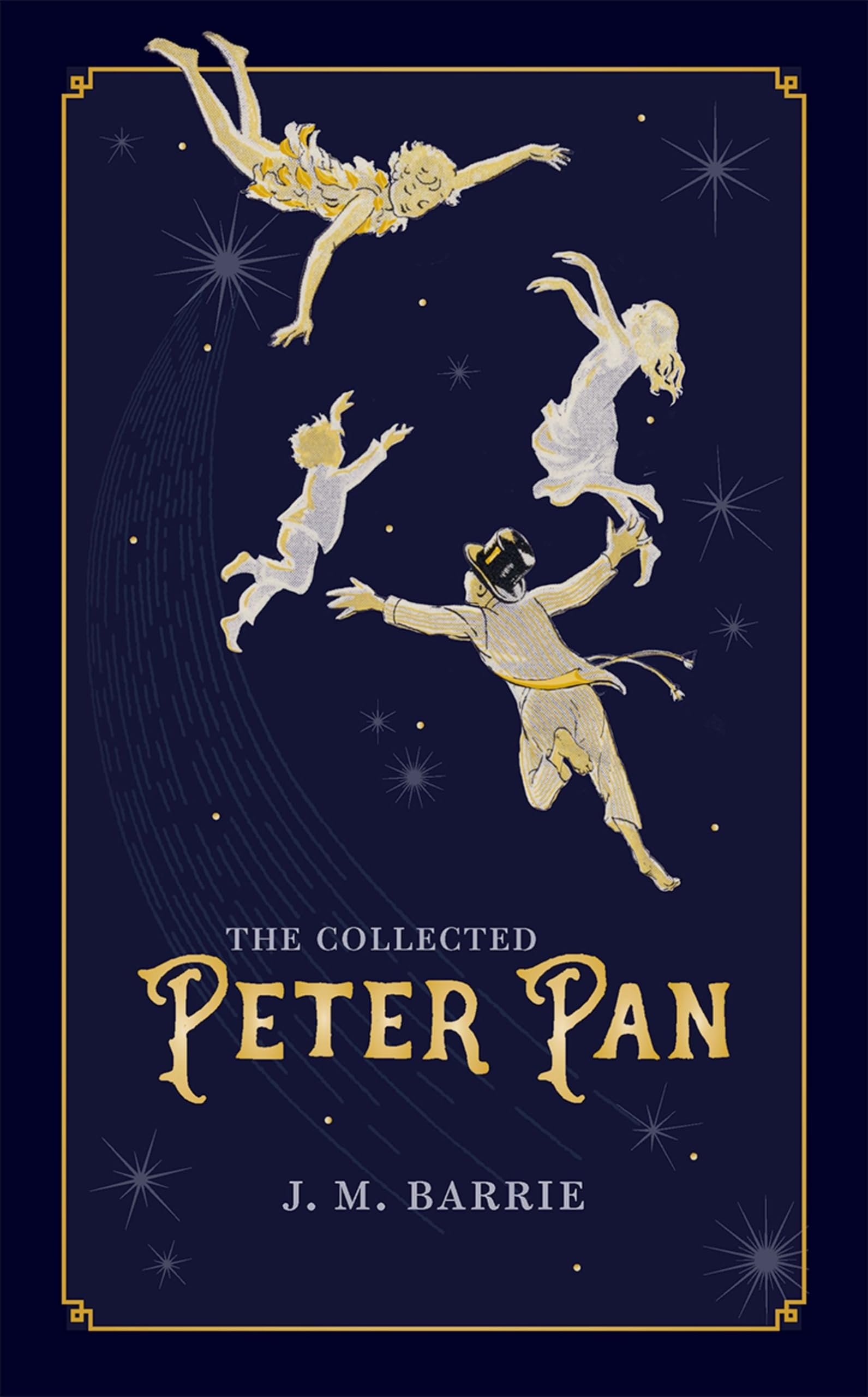 The Collected Peter Pan (Oxford World's Classics Hardback Collection) Drama