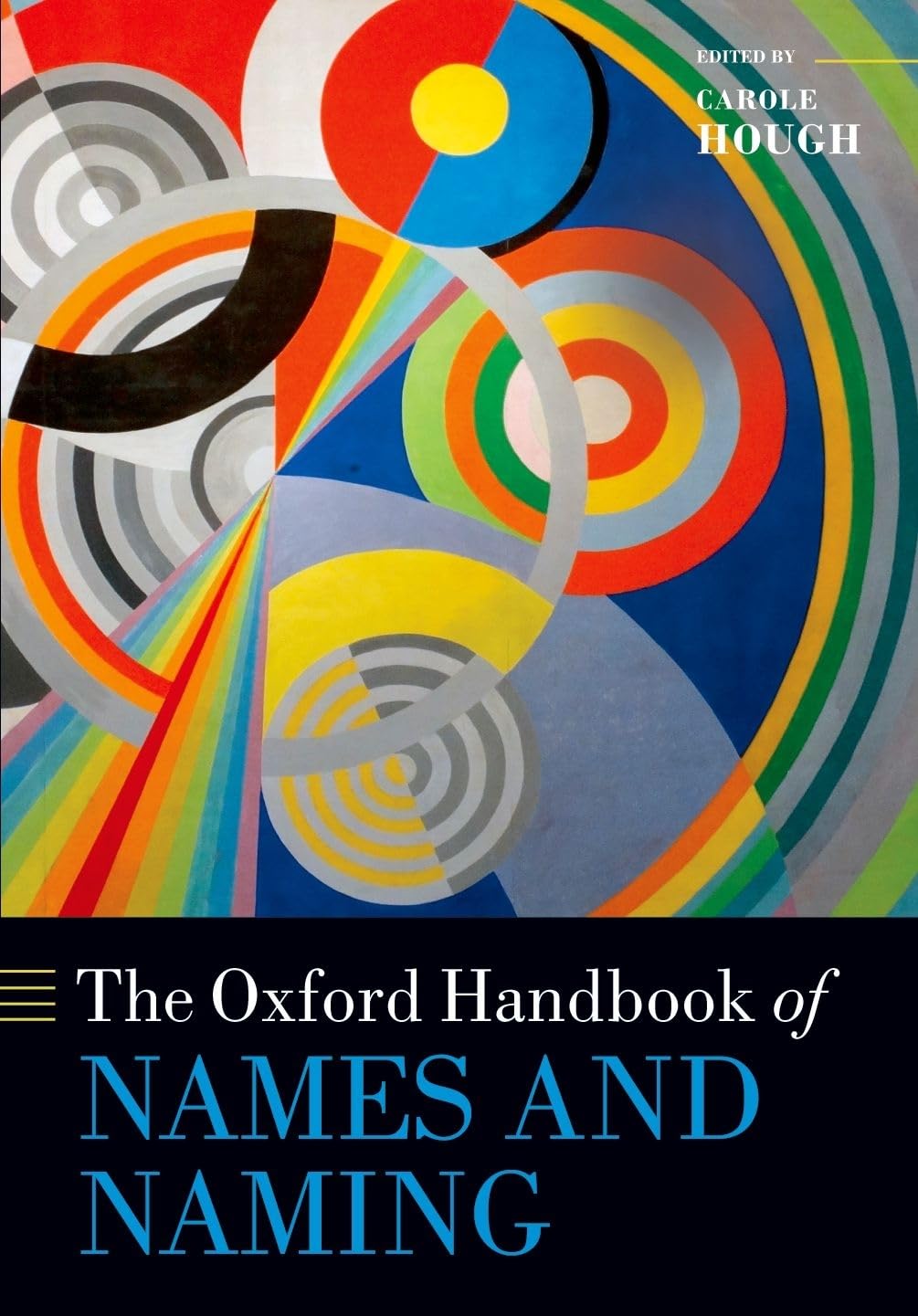 The Oxford Handbook of Names and Naming (Oxford Handbooks in Linguistics) Social Sciences