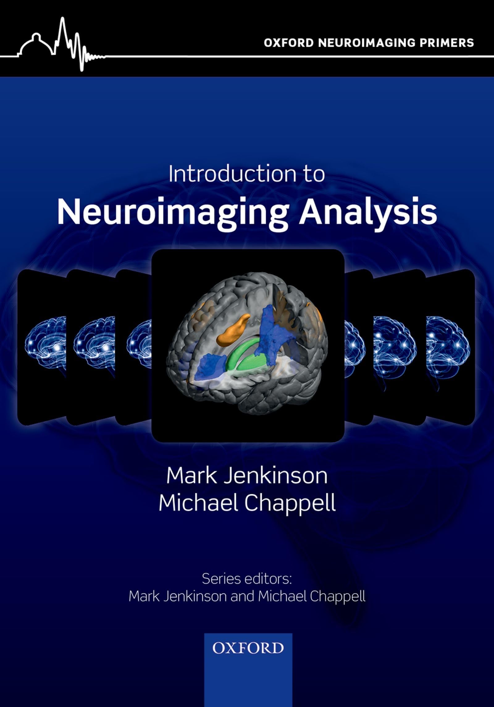 Introduction to Neuroimaging Analysis (Oxford Neuroimaging Primers) Medicine