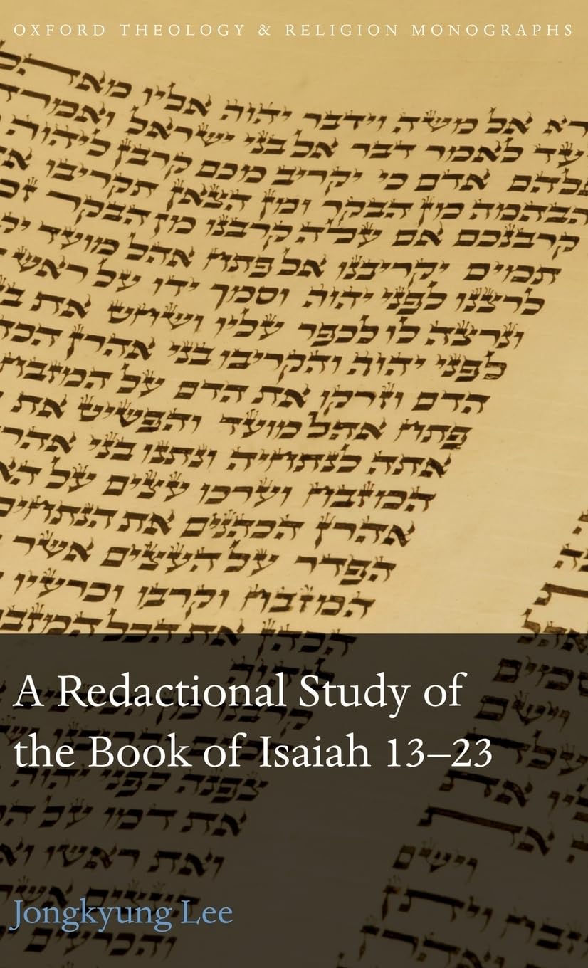 Redactional Study of the Book of Isaiah 13-23 Religion & Esotericism