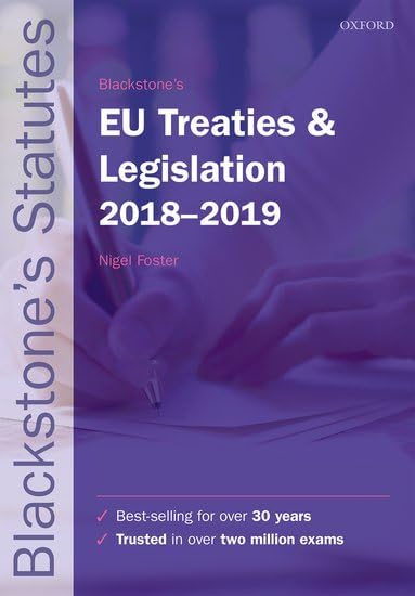 Blackstone's EU Treaties & Legislation 2018-2019 Law
