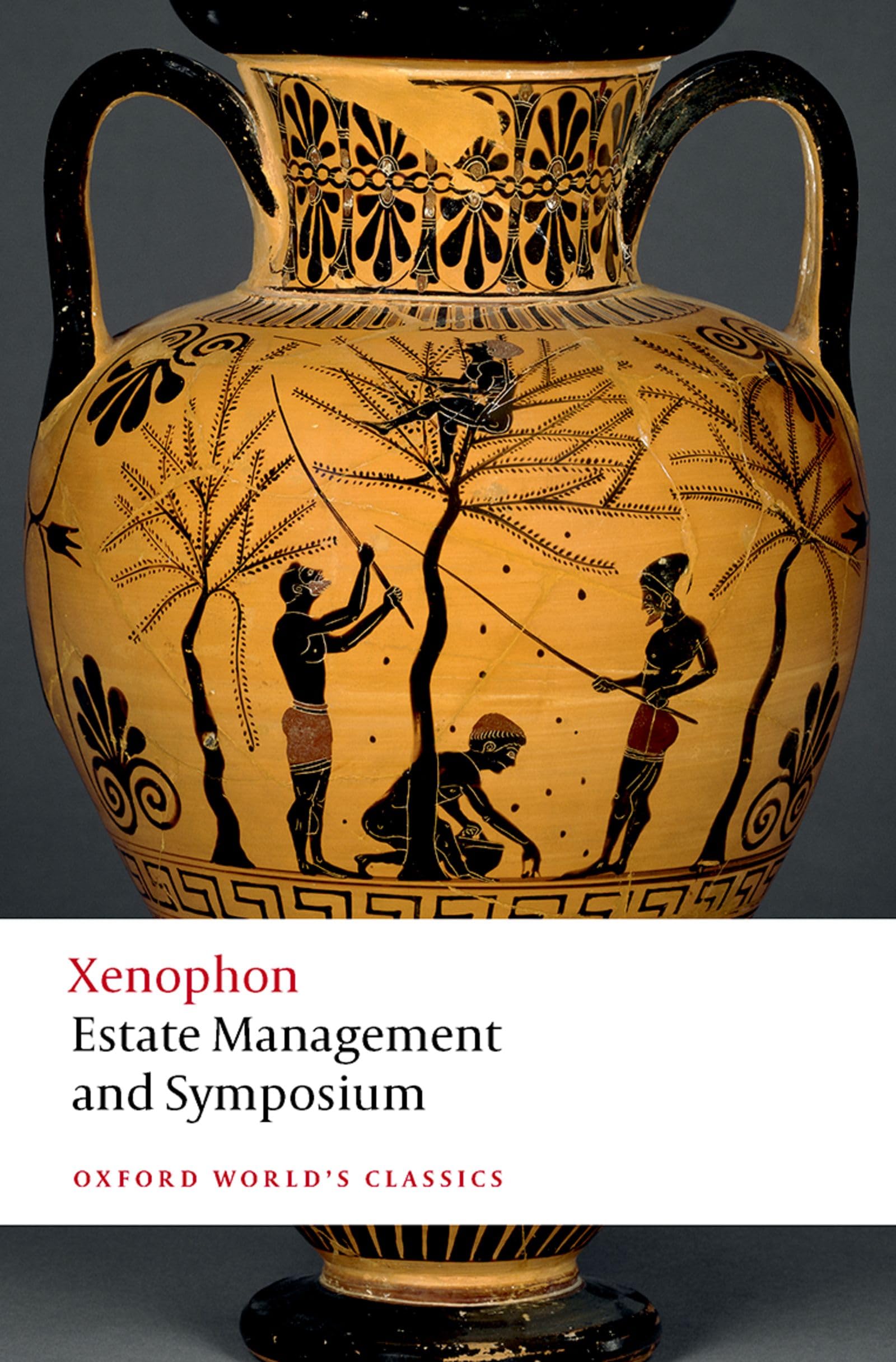 Estate Management and Symposium (Oxford World's Classics) Law
