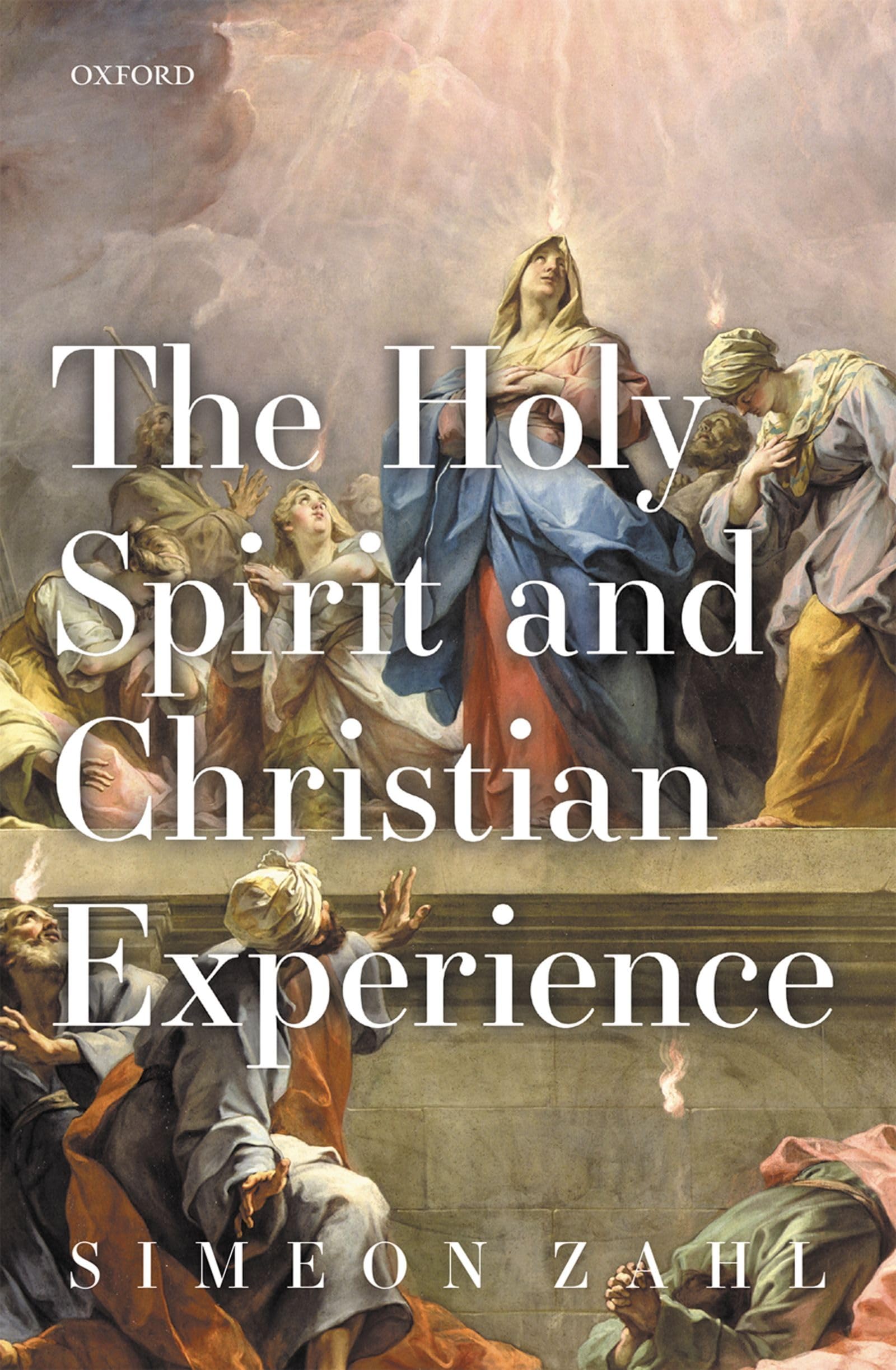 Holy Spirit and Christian Experience Religion & Esotericism