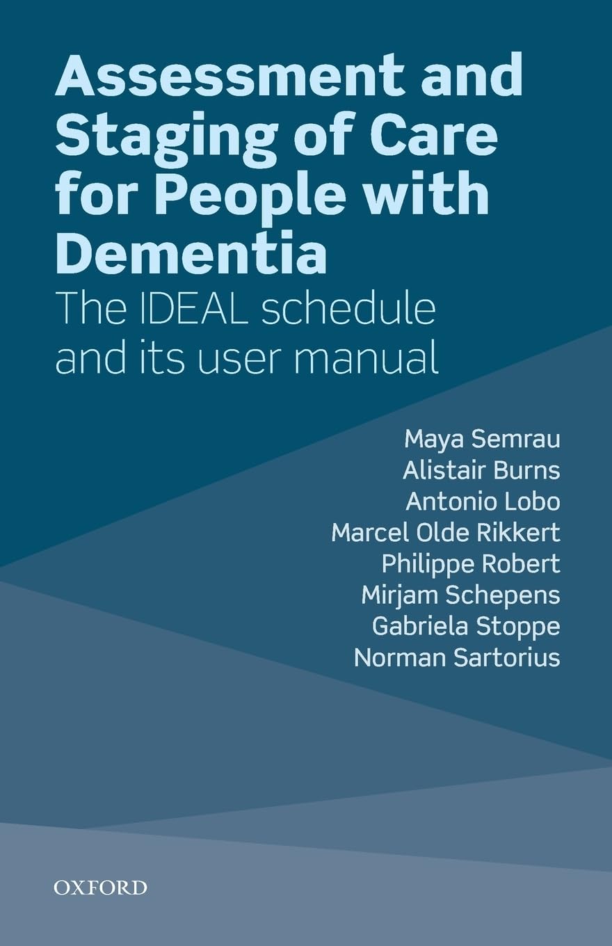 Assessment and Staging of Care for People with Dementia Medicine