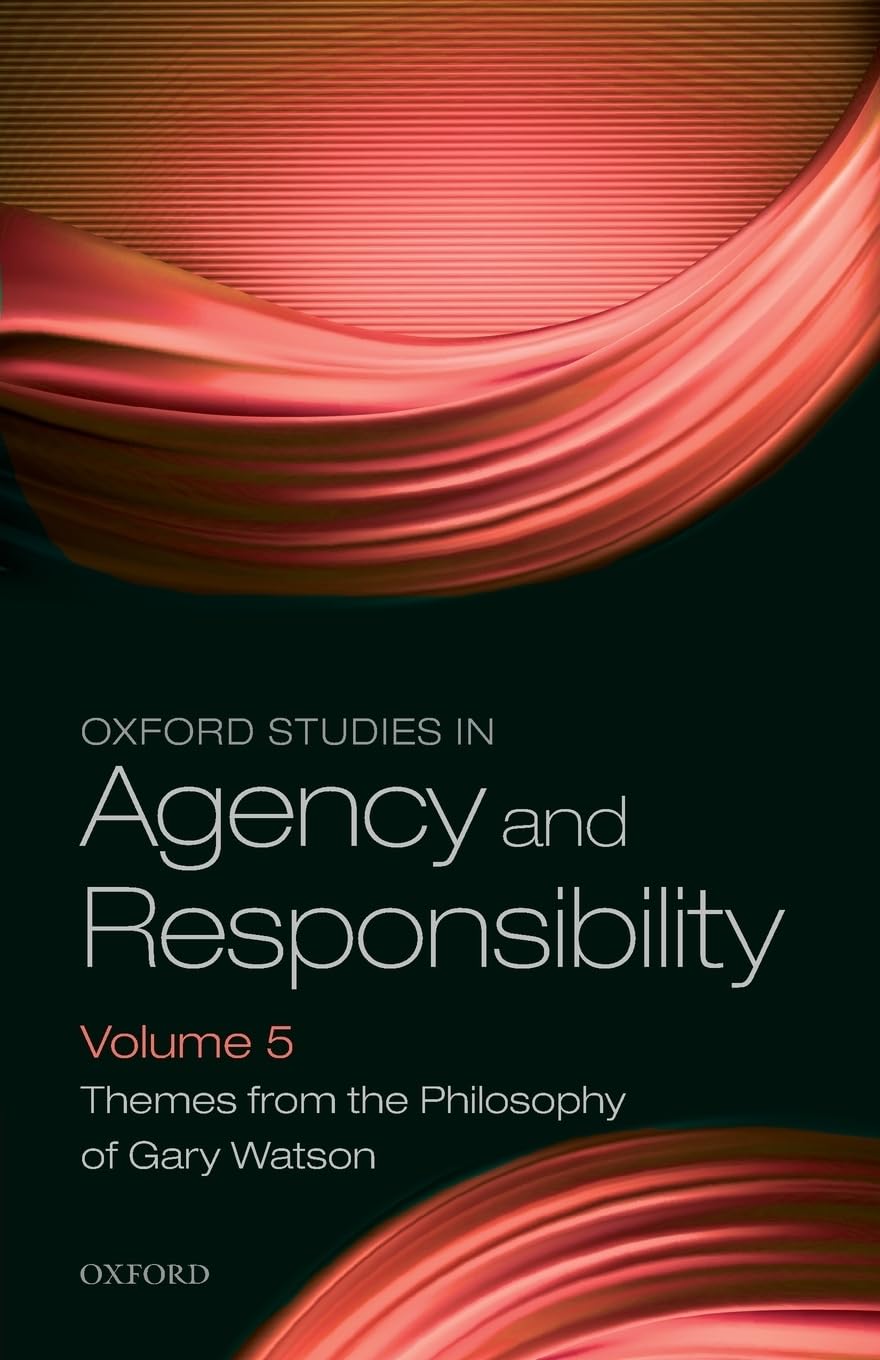 Oxford Studies in Agency and Responsibility Volume 5 Law