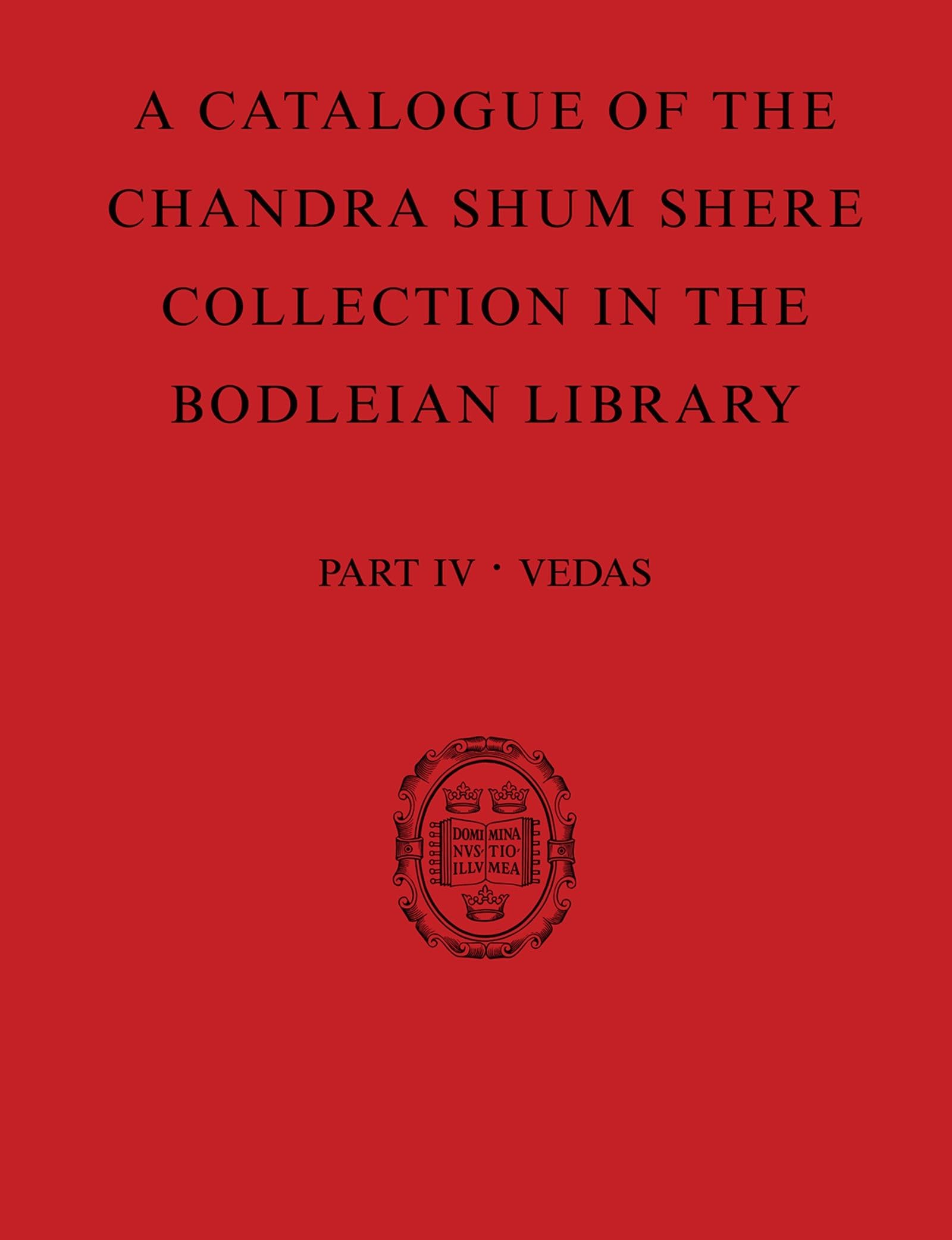 Catalogue of the Chandra Shum Shere Collection in the Bodleian Library Social Sciences