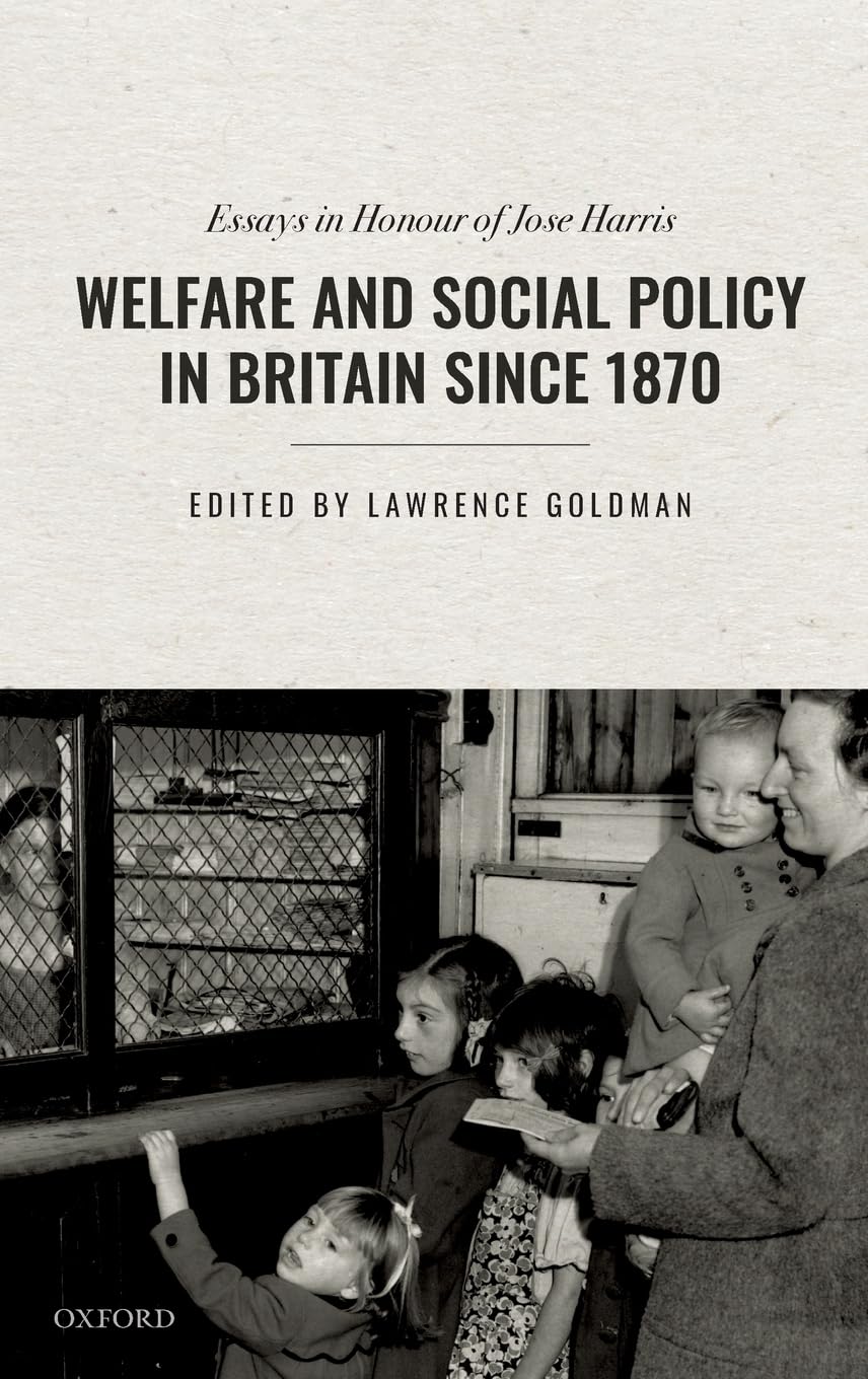 Welfare and Social Policy in Britain Since 1870 Social Sciences