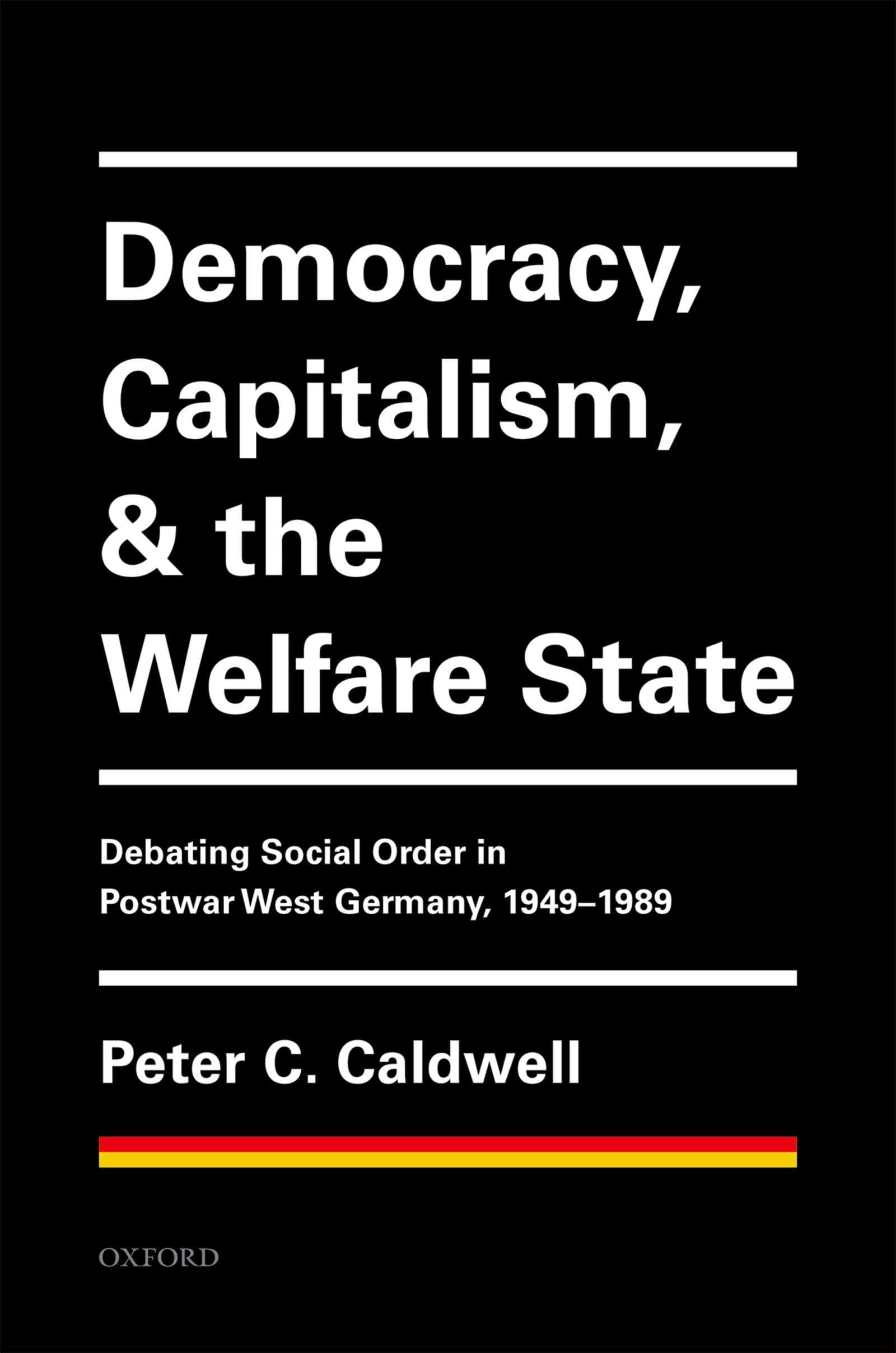 Democracy, Capitalism, and the Welfare State Business, Finance & Career