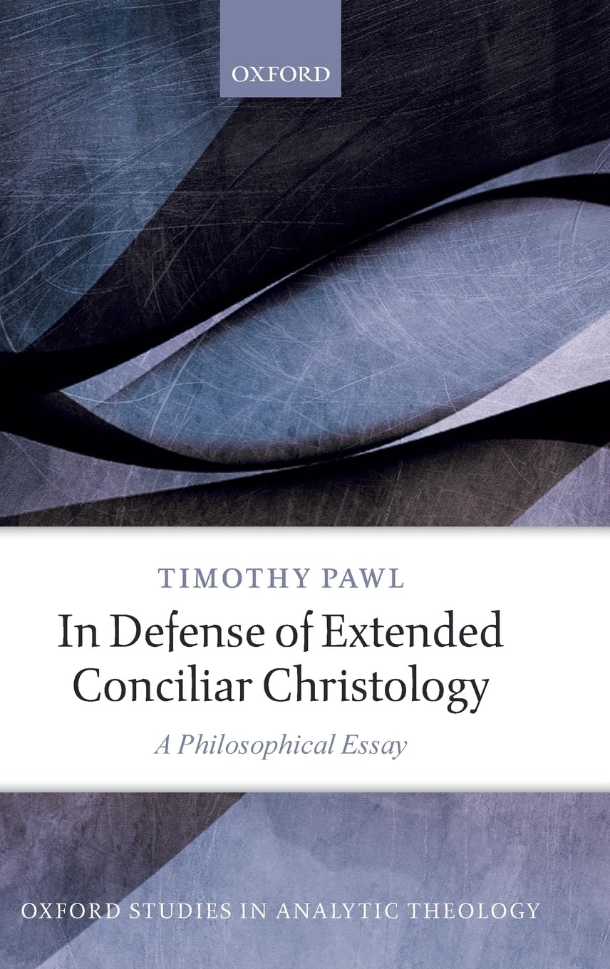 In Defense of Extended Conciliar Christology Philosophy