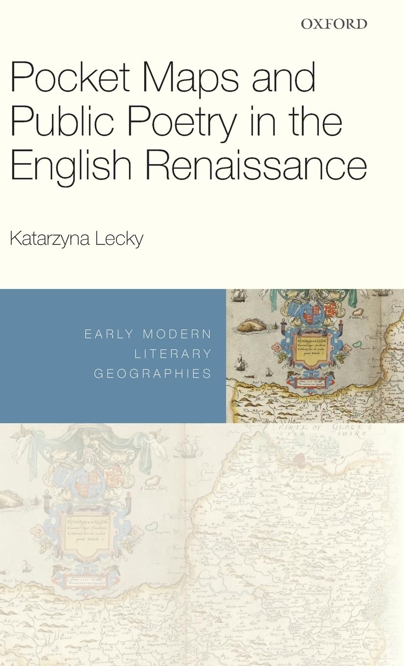 Pocket Maps and Public Poetry in the English Renaissance Contemporary literature