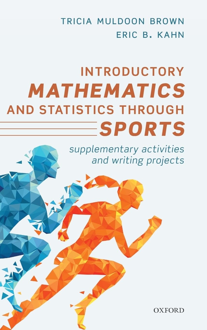 Introductory Mathematics and Statistics Through Sports Mathematics